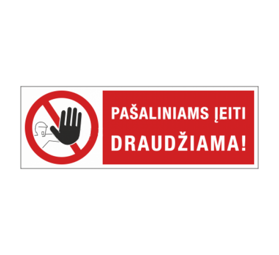 Darbo saugos prekės. Saugos ženklai, aptvėrimo juostos. Lentelė DRP/06 Pašaliniams įeiti draudžiama 100x300 mm 