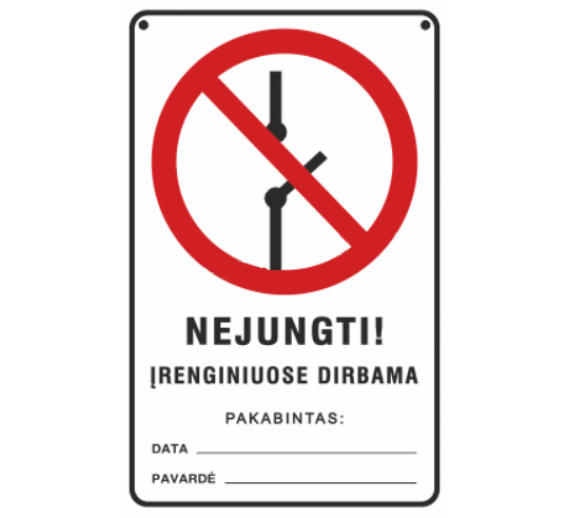 Darbo saugos prekės. Saugos ženklai, aptvėrimo juostos. Lipdukas nejungti 180x290 mm 