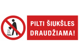 Darbo saugos prekės. Saugos ženklai, aptvėrimo juostos. Lipdukas pilti šiūkšles draudžiama 100x300 mm 