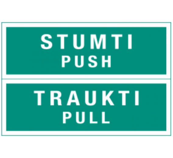 Darbo saugos prekės. Saugos ženklai, aptvėrimo juostos. Lipdukas Push Pull 50x150 mm 