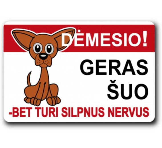 Darbo saugos prekės. Saugos ženklai, aptvėrimo juostos. Plastikinė lentelė „Geras šuo-1“ 200x300 mm 