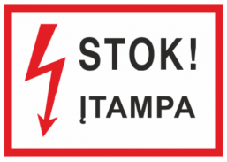 Darbo saugos prekės. Saugos ženklai, aptvėrimo juostos. Ženklas Stok! Įtampa 210x280 mm 