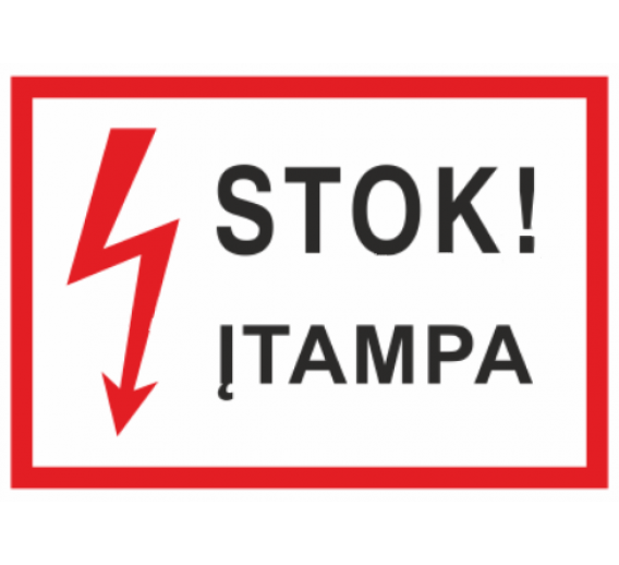 Darbo saugos prekės. Saugos ženklai, aptvėrimo juostos. Ženklas Stok! Įtampa 210x280 mm 